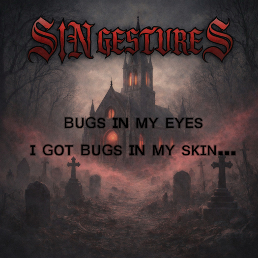 BUGS IN MY EYES