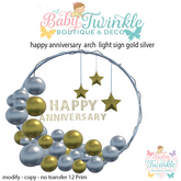 happy anniversary  arch  light sign gold silver
