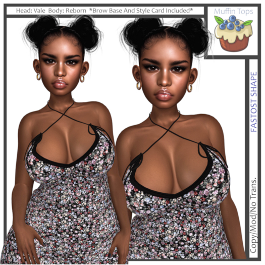 Muffin Tops - Fastost Shape