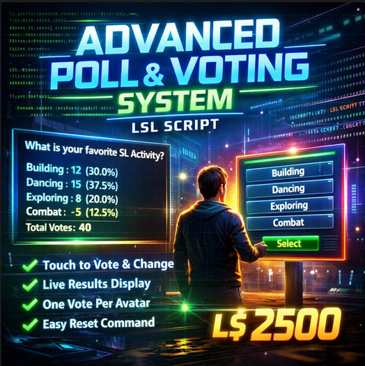 Advanced Interactive Poll & Voting System LSL Script (Live Results, Changeable Votes, Full Perm)