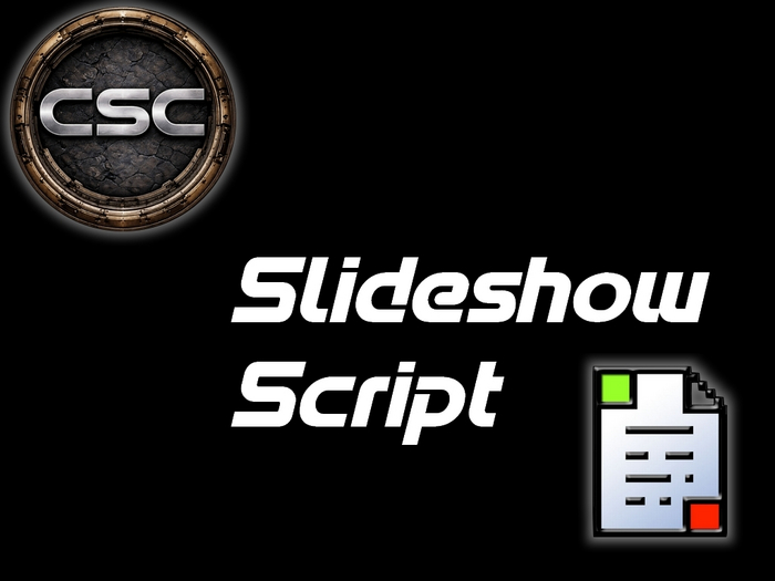 CSC - Script - Slideshow