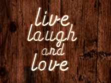 LIve Laugh and Love Neon Sign