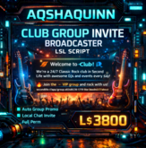 Aqshaquinn Club Group Invite Broadcaster LSL Script | Auto Local Chat Promo | Full Perm