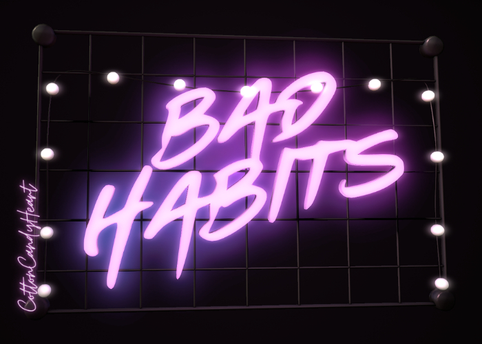 [CottonCandyHeart] Bad Habits
