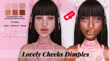 ~M ENCANTA~ Lovely Cheeks Dimples PROMO