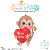 be mine valentine  monkey