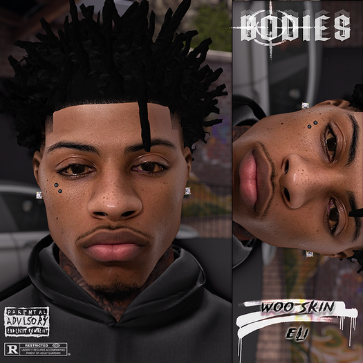 B - Woo Skin. (Eli)