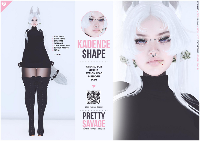 Pretty$avage - Kadence Shape