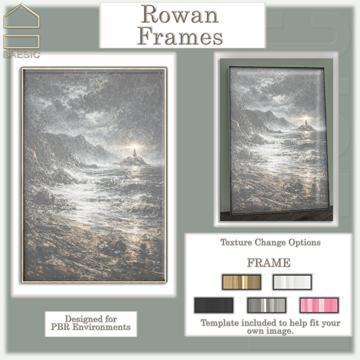 Baesic. Rowan Frames