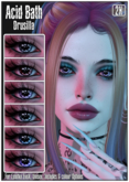 -Acid Bath- Drusilla Eyes