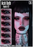-Acid Bath- Ayala Eyes V2