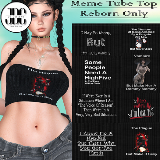 .:JDC:. Meme Tube Top DEMO