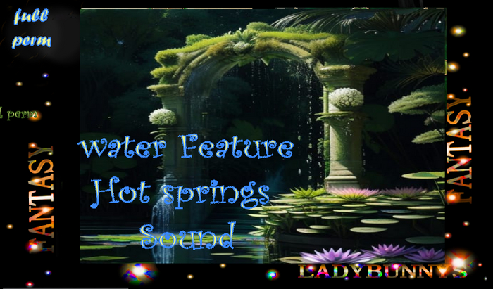 Bunny's Sounds-Water Feature Hot Springs-full perm sound