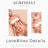 Achinelli / LoveBites Details