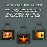 Captain's Log Cleat Frame Set1