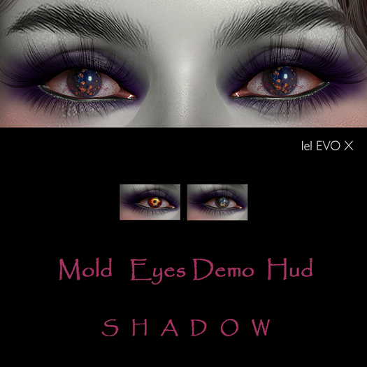 Shadow - Mold Eyes Demo