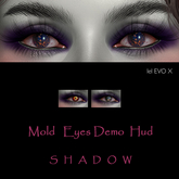 Shadow - Mold Eyes Demo