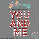 you and me light sign red