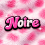 Noire.