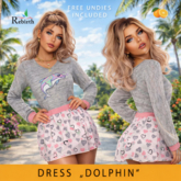 DRESS DOLPHIN - REBIRTH - FREE UNDIES INCLUDED