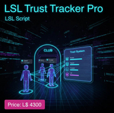 LSL Trust Tracker Pro v1 – Visitor & Loyalty System | Auto VIP Levels | Hover Text | Full Perm Script