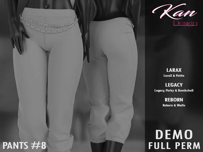 KANDESIGN - PANTS #8 - DEMO FULL PERM