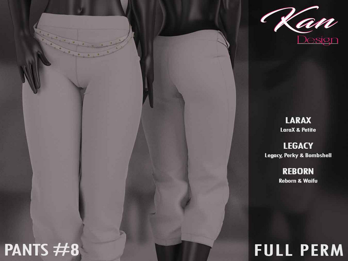 KANDESIGN - PANTS #8 - FULL PERM