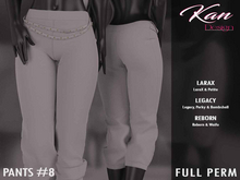 KANDESIGN - PANTS #8 - FULL PERM