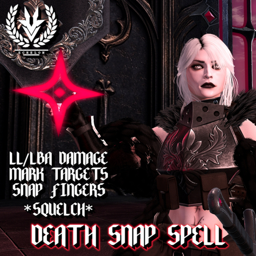 {Echelon} ~ Death Snap Spell