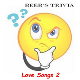 Beeb's Trivia - Love Songs 2