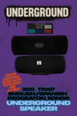 Underground-Speaker  209 SONGS INCLUDED