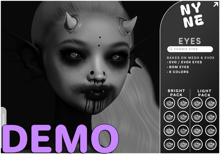 [NYNE] "ZOMBIE" EYES //EVO /EVOX - DEMO