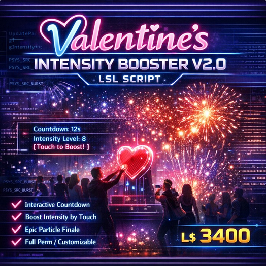 Valentine’s Intensity Booster V2.0 – Interactive Countdown Particle System | Full Perm LSL Script for Events, Clubs & De