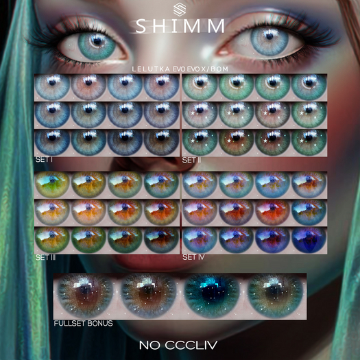S H I M M / Lelutka Eyes Applier~BOM / CCCLIV FULLSET