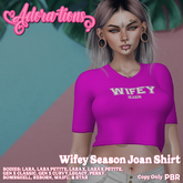 Adora-tions - Wifey Season Joan Shirt