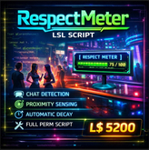 RespectMeter LSL Script – Smart Activity & Presence Meter with Chat Detection, Proximity Scan & Auto Decay (Full Perm)