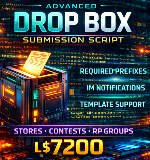 Advanced Drop Box Submission Script LSL – Prefix Validation, Notifications & Template Support (Full Perm)