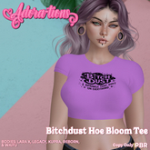Adora-tions - Bitchdust Bloom Tee