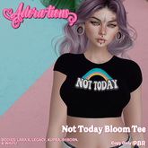 Adora-tions - Not Today Bloom Tee