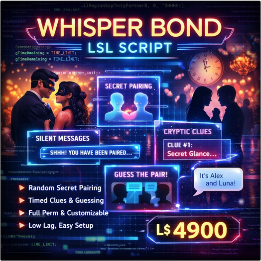 Whisper Bond – Interactive Secret Pair Guessing Game LSL Script | Club Event System | Full Perm