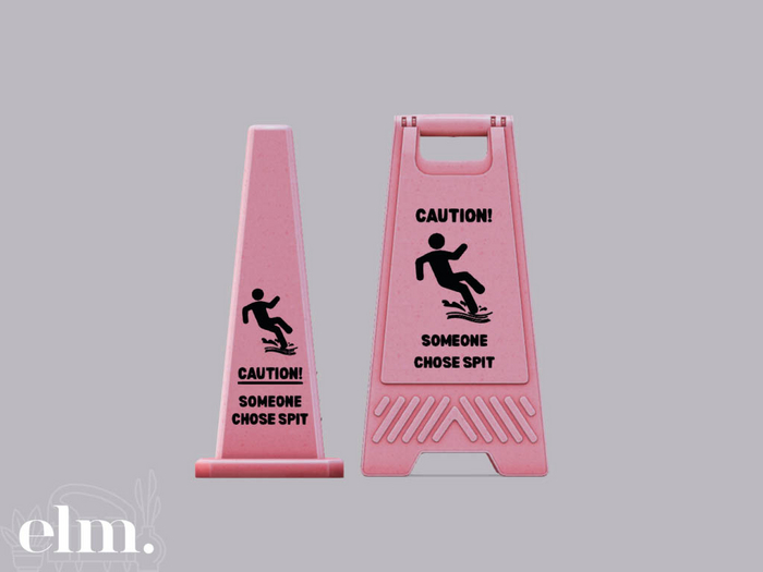 Elm. Slippery Safety Signs [Someone Spit]