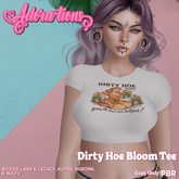 Adora-tions - Dirty Hoe Bloom Tee