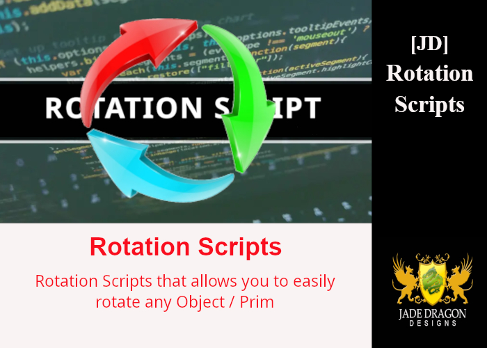  [JD] - Rotation Scripts - Full Permissions
