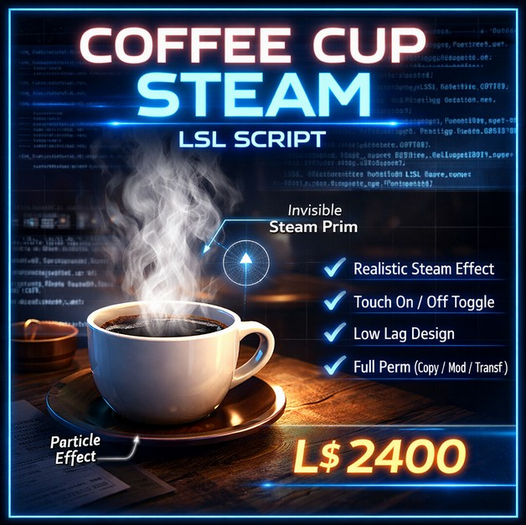 Coffee Cup Steam LSL Script | Realistic Particle Steam Effect | Touch Toggle | Full Perm