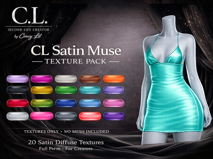 CL Satin Muse Textures