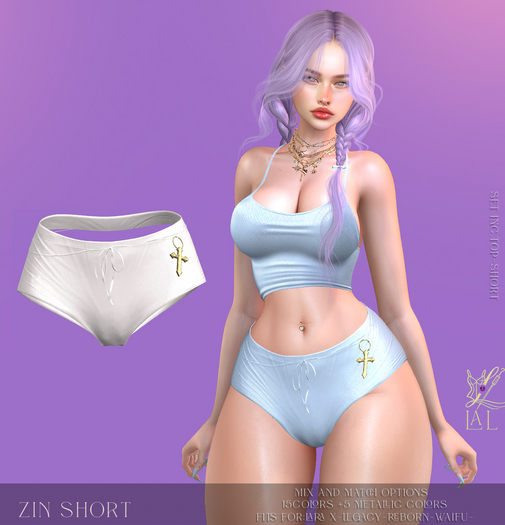 -LAL-Zin  Short [ WHITE]