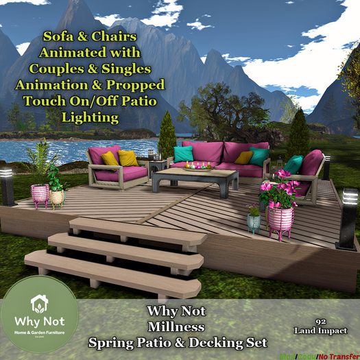 Why Not - Millness Spring Patio & Decking Set-Add Me