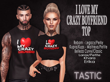 Tastic-I Love My Crazy Boyfriend Top 99L Sale!