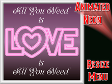  ★★★★★~ All You Need is LOVE (neon) - Resize Menu