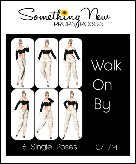 **SN~ Walk On By
